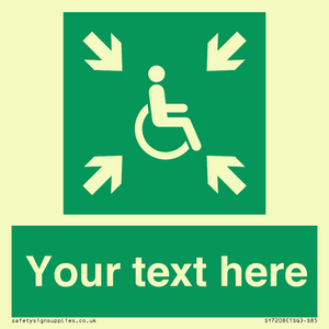 Custom sign safe condition evacuation temporary refuge